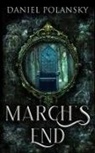 Daniel Polansky - March's End