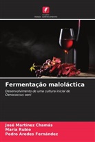 Pedro Aredes Fernández, José Martínez Chamás, María Rubio - Fermentação maloláctica
