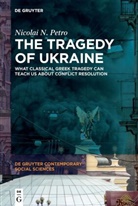 Nicolai Petro, Nicolai N Petro, Nicolai N. Petro - The Tragedy of Ukraine