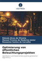 Rômulo Alves de Oliveira, Firmino de Medeiros Júni, Manoel Firmino de Medeiros Júnior, Roseanne Santos de Carvalho - Optimierung von öffentlichen Beleuchtungsprojekten