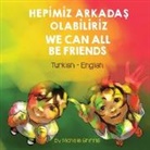 Michelle Griffis - We Can All Be Friends (Turkish-English)