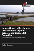 Mubeen Beg, Abdul Rehman - La gestione delle risorse idriche nelle regioni aride e semiaride del Rajasthan