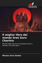 Morusu Siva Sankar - Il miglior libro del mondo Sree Guru Charitra