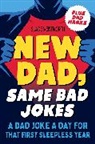 Slade Wentworth - New Dad, Same Bad Jokes
