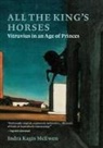 Indra Kagis Mcewen, Indra Kagis Mcewen - All the King's Horses
