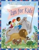 Laura Burges, Melissa Iwai - Zen for Kids
