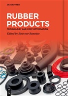 Bireswar Banerjee - Rubber Products