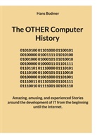 Hans Bodmer - The OTHER Computer History
