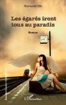Romuald Olb - Les égarés iront tous au paradis