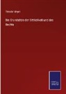 Theodor Meyer - Die Grundsätze der Sittlichkeit und des Rechts