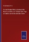 Fernão Mendes Pinto - Fernand Mendez Pinto's abenteuerliche Reise durch China, der Tartarei, Siam, Pegu und andere Länder des östlichen Asiens