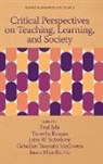Paul Iida, Timothy Reagan, John W. Schwieter - Critical Perspectives on Teaching, Learning, and Society