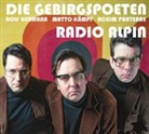 Die Gebirgspoeten, Die Gebirgspoeten - Radio Alpin, Audio-CD (Audiolibro)