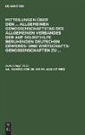 Hans Crüger - Mitteilungen über den ... Allgemeinen Genossenschaftstag des Allgemeinen Verbandes der auf Selbsthilfe beruhenden Deutschen Erwerbs- und Wirtschaftsgenossenschaften zu ... - 44.: Danzig, vom 26. bis 29. August 1903