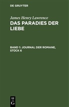 James Henry Lawrence - James Henry Lawrence: Das Paradies der Liebe - Band 1: Journal der Romane, Stück 6