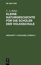 G. A. Ritter - G. A. Ritter: Kleine Naturgeschichte für die Schüler der Volksschule - Abschnitt 1: Zoologie, Cursus 2
