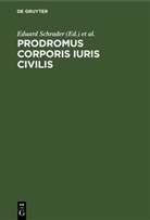 Walther Friedrich von Clossius, Eduard Schrader, Gottlieb Lukas Friedrich Tafel - Prodromus corporis iuris civilis