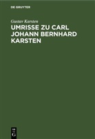 Gustav Karsten - Umrisse zu Carl Johann Bernhard Karsten