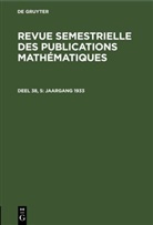 Degruyter - Revue semestrielle des publications mathématiques - Deel 38, 5: Jaargang 1933