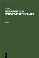 Carl Heyer - Carl Heyer: Beiträge zur Forstwissenschaft - Heft 2: Carl Heyer: Beiträge zur Forstwissenschaft. Heft 2