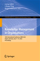 Birgit Feldmann, I-Hsien Ting, Lorna Uden - Knowledge Management in Organisations