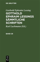 Gotthold Ephraim Lessing, Karl Lachmann - Gotthold Ephraim Lessing: Gotthold Ephraim Lessings Sämmtliche Schriften - Band 29: Gotthold Ephraim Lessing: Gotthold Ephraim Lessings Sämmtliche Schriften. Band 29