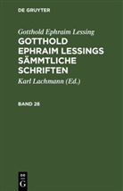 Gotthold Ephraim Lessing, Karl Lachmann - Gotthold Ephraim Lessing: Gotthold Ephraim Lessings Sämmtliche Schriften - Band 28: Zur schönen Litteratur