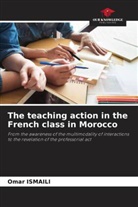 Omar Ismaili - The teaching action in the French class in Morocco