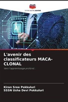 Kiran Sree Pokkuluri, Sssn Usha Devi Pokkuluri - L'avenir des classificateurs MACA-CLONAL