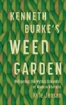 Kyle Jensen, Jensen Kyle - Kenneth Burke’s Weed Garden