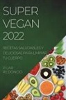 Pilar Redondo - SUPER VEGAN 2022