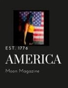 Deanna Stinson - America Moon