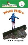 R. L. Margolin - Books for Beginner Readers Mud Hike