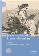 L Zinn, Elisabeth Tauber, Dorothy L. Zinn - Gender and Genre in Ethnographic Writing