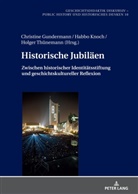 Christine Gundermann, Habbo Knoch, Holger Thünemann - Historische Jubiläen