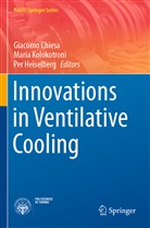 Giacomo Chiesa, Per Heiselberg, Maria Kolokotroni - Innovations in Ventilative Cooling