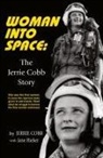 Jerrie Cobb, Jane Rieker - Woman Into Space
