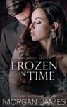 Morgan James - Frozen in Time