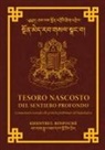 Shar Khentrul Jamphel Lodrö - Tesoro nascosto del sentiero profondo