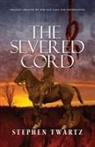 Stephen Twartz - The Severed Cord