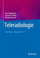 Uwe Engelmann, Torsten B Möller, Torsten B. Möller, Florian Schwind - Teleradiologie