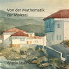 Angela Fässler - Von der Mathematik zur Malerei