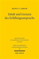 Quincy C Lobach, Quincy C. Lobach - Inhalt und Grenzen des Erfüllungsanspruchs