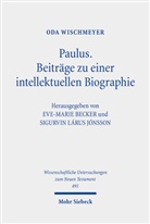 Oda Wischmeyer, Eve-Marie Becker, Sigurvin Lárus Jónsson, Lárus Jónsson - Paulus: Beiträge zu einer intellektuellen Biographie