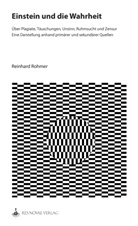 Reinhard Rohmer - Einstein und die Wahrheit