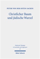Peter von der Osten-Sacken - Christlicher Baum und jüdische Wurzel