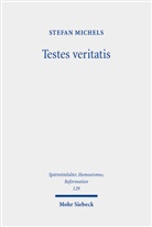 Stefan Michel, Stefan Michels - Testes veritatis
