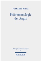 Fernando Wirtz - Phänomenologie der Angst