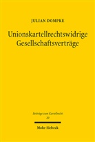Julian Dompke - Unionskartellrechtswidrige Gesellschaftsverträge