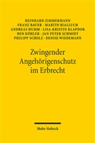 Franz Bauer, Martin Bialluch, Andreas Humm, Lisa-Kristin Klapdor, Ben Köhler, Jan Peter Schmidt... - Zwingender Angehörigenschutz im Erbrecht